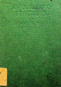 AN OUTLINE OF STATISTICS, Green and Co. Ltd