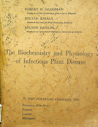 The Biochemistry and Physiology of Infections Plant Disease