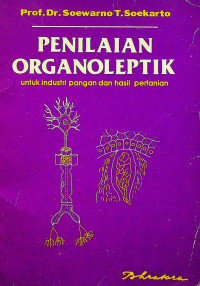 PENILAIAN ORGANOLEPTIK untuk industri pangan dan hasil pertanian