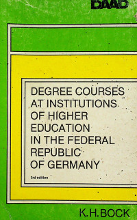 DEGREE COURSES AT INSTITUTIONS OF HIGHER EDUCATION IN THE FEDERAL REPUBLIC OF GERMANY, 3rd edition
