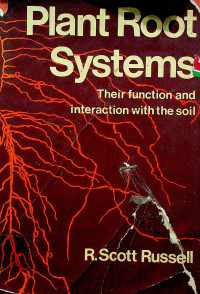 Plant Root Systems: Their function and international with the soil