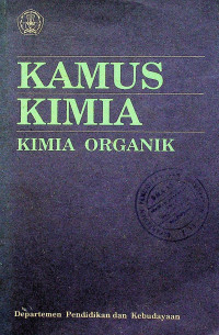 KAMUS KIMIA: KIMIA ORGANIK