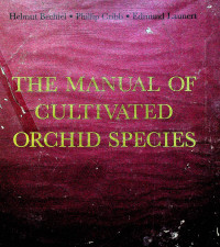 THE MANUAL OF CULTIVATED ORCHID SPECIES