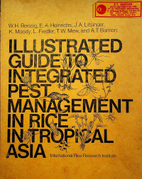 ILUSTRATED GUIDE TO INTEGRATED PEST MANAGEMENT IN RICE INTROPICAL ASIA