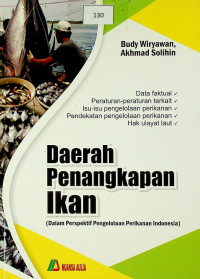 Daerah Penangkapan Ikan (Dalam Perspektif Pengelolaan Perikanan Indonesia