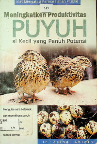 Meningkatkan Produktivitas PUYUH si Kecil yang Penuh Potensi