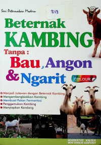 Beternak KAMBING Tanpa: Bau, Angon & Ngarit