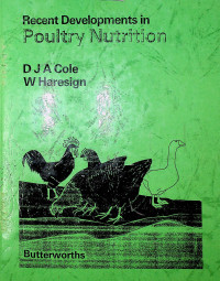 Recent Developments in Poultry Nutrition