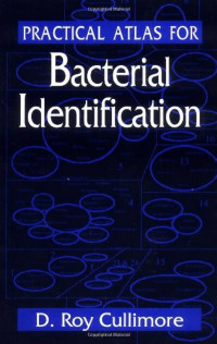 PRACTICAL ATLAS FOR Bacterial Identification