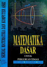 MATEMATIKA DASAR UNTUK PERGURUAN TINGGI