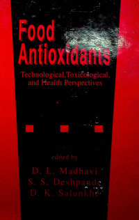 Food Antioxidananis: Technogical, Toxicological, and Health Perspectives