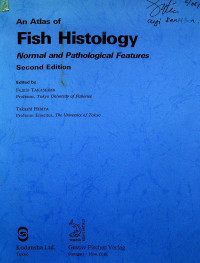An Atlas of Fish Histology: Normal and Pathological Feature, Second Edition