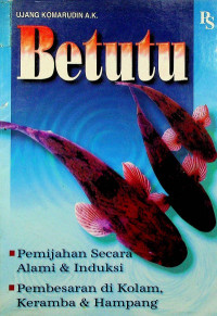Betutu : Pemijahan Secara Alami & Induksi, Pembesaran di Kolam, Kerambah, & Hampang