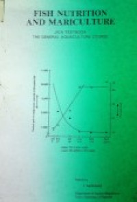FISH NUTRITION AND MARICULTURE : JICA TEXTBOOK THE GENERAL AQUACULTURE COURSE