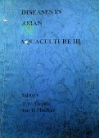 DISEASES IN ASIAN AQUACULTURE III