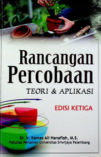 Rancangan Percobaan: TEORI & APLIKASI, EDISI KETIGA