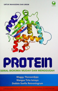 PROTEIN SERIAL BIOKIMIA MUDAH DAN MENGGUGAH