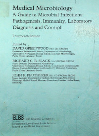 Medical Microbiology A Guide to Microbial Infections : Pathogenesis, Immunity, Laboratory Diagnosis and Control