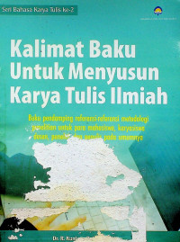 Kalimat Baku Untuk Menyusun Karya Tulis Ilmiah