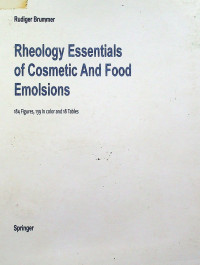 Rheology Essentials of Cosmetic And Food Emolsions