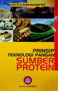 PRINSIP TEKNOLOGI PANGAN SUMBER PROTEIN