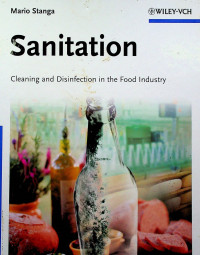 Sanitation: Cleaning and Disinfection in the food Industry