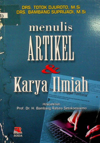Menulis ARTIKEL & Karya Ilmiah