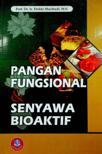 PANGAN FUNGSIONAL & SENYAWA BIOAKTIF