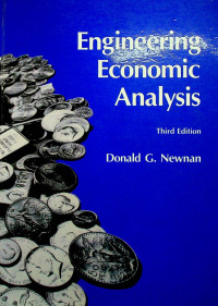 Engineering Economic Analysis, Third Edition