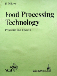 Food Processing technology: Principles and practice