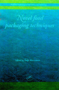 Novel food packaging techniques