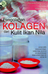 Pengolahan KOLAGEN dari Kulit Ikan Nila