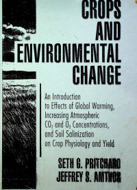 CROPS AND ENVIRONMENTAL CHANGE