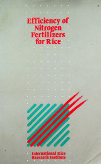 Efficiency of Nitrogen Fertilizers for Rice