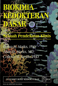 BIOKIMIA KEDOKTERAN DASAR: sebuah Pendekatan Klinis