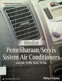 Modul: Pemeliharaan/Servis Sitem Air Comditioners untuk SMK dan MAK