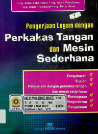 Pengerjaan Logam dengan Perkakas Tangan dan Mesin Sederhana