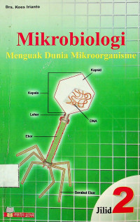 Mikrobiologi: Menguak Dunia Mikroorganisme, Jilid 2