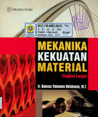 MEKANIKA KEKUATAN MATERIAL Tingkat Lanjut