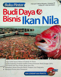 Buku Pintar: Budi Daya & Bisnis Ikan Nila