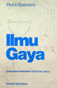 Ilmu Gaya: BANGUNAN-BANGUNAN STATIS TAK TENTU