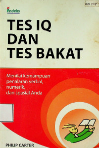 TES IQ DAN TES BAKAT: Menilai kemampuan penalaran verbal, numerik, dan spasial Anda