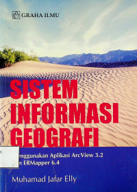 SISTEM INFORMASI GEOGRAFI