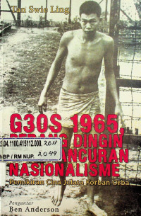 G30S 1965 PERANG DINGIN KENHANCURAN NASIONALISME: Pemikiran Cina Jelata Korban Orba