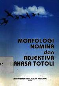 MORFOLOGI NOMINA dan ADJEKTIVA BAHASA TOTOLI