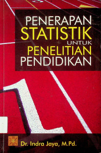 PENERAPAN STATISTIK UNTUK PENELITIAN PENDIDIKAN