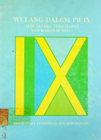 WULANG DALEM PB IX (ALIH AKSARA, TERJEMAHAN DAN KAJIAN BUDAYA)