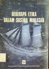 BEBERAPA ETIKA DALAM SASTRA MAKASAR