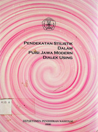 PENDEKATAN STILISTIK DALAM PUISI JAWA MODERN DIALEK USING