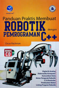 Panduan Praktis Membuat ROBOTIK dengan PEMROGRAMAN C ++